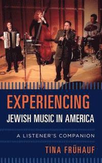 bokomslag Experiencing Jewish Music in America