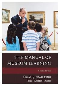 bokomslag The Manual of Museum Learning