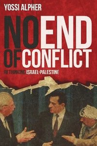 bokomslag No End of Conflict