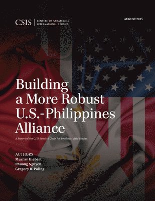 Building a More Robust U.S.-Philippines Alliance 1