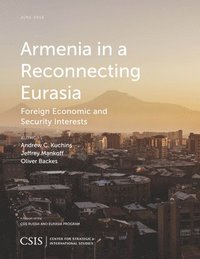 bokomslag Armenia in a Reconnecting Eurasia