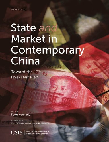 bokomslag State and Market in Contemporary China