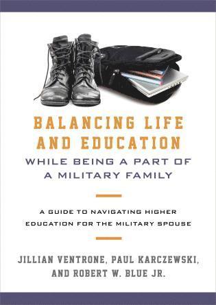 bokomslag Balancing Life and Education While Being a Part of a Military Family