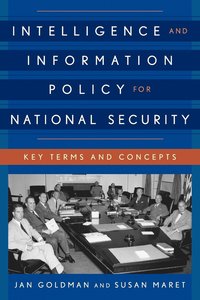 bokomslag Intelligence and Information Policy for National Security