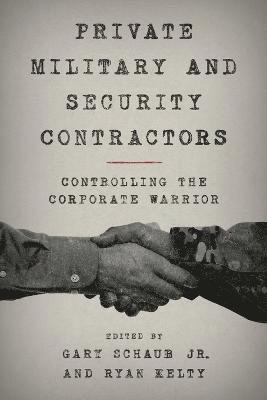 Private Military and Security Contractors 1