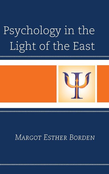 bokomslag Psychology in the Light of the East