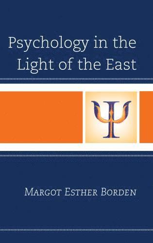 bokomslag Psychology in the Light of the East