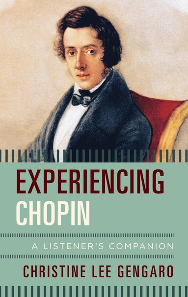 bokomslag Experiencing Chopin