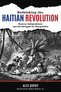 bokomslag Rethinking the Haitian Revolution