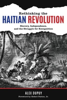 Rethinking the Haitian Revolution