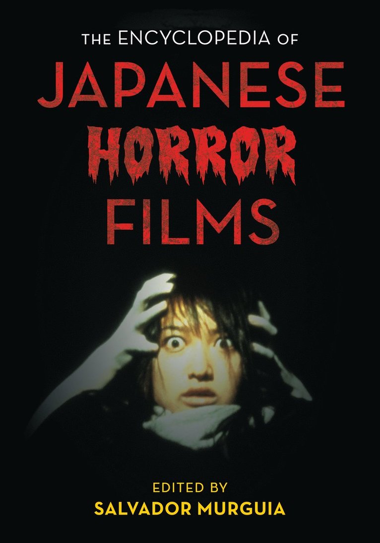 Encyclopedia of Japanese Horror Films