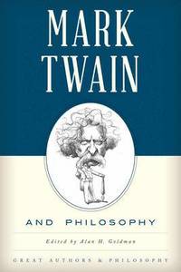 bokomslag Mark Twain and Philosophy