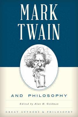 bokomslag Mark Twain and Philosophy