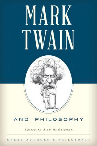 Mark Twain and Philosophy 1