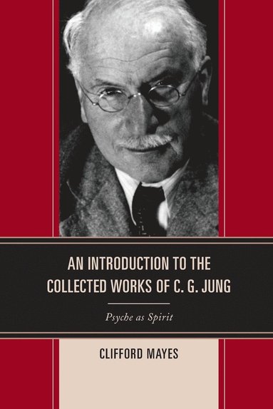 bokomslag An Introduction to the Collected Works of C. G. Jung