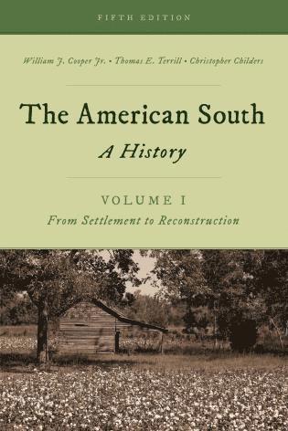 William J. Cooper Jr., Thomas E. Terrill, Christopher Childers, Jr. Cooper, William J., William J. Cooper - American South, Inbunden