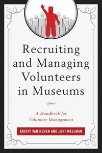 bokomslag Recruiting and Managing Volunteers in Museums