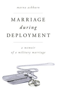 bokomslag Marriage During Deployment