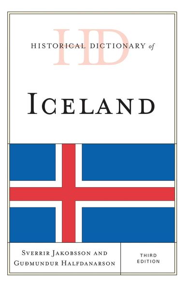 Sverrir Jakobsson, Gudmundur Halfdanarson - Historical Dictionary of Iceland, Inbunden