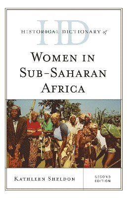 Historical Dictionary of Women in Sub-Saharan Africa 1