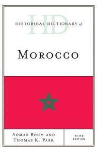 bokomslag Historical Dictionary of Morocco