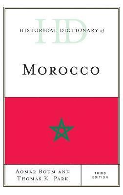 Historical Dictionary of Morocco 1