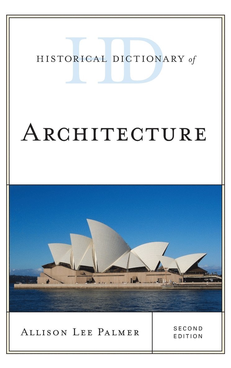 Historical Dictionary of Architecture 1