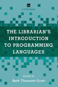 bokomslag The Librarian's Introduction to Programming Languages