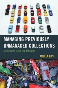 bokomslag Managing Previously Unmanaged Collections