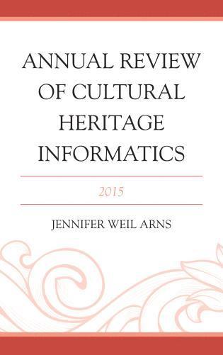 bokomslag Annual Review of Cultural Heritage Informatics