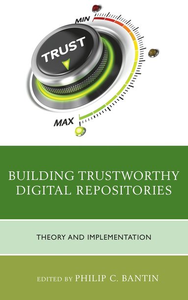 bokomslag Building Trustworthy Digital Repositories