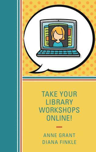 bokomslag Take Your Library Workshops Online!