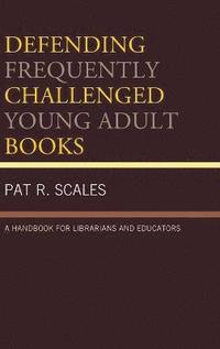 bokomslag Defending Frequently Challenged Young Adult Books