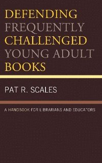 bokomslag Defending Frequently Challenged Young Adult Books
