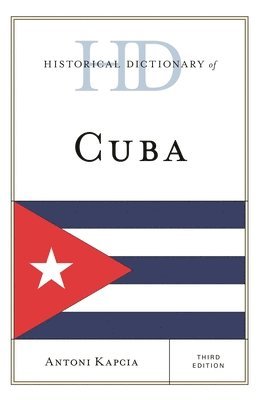 bokomslag Historical Dictionary of Cuba