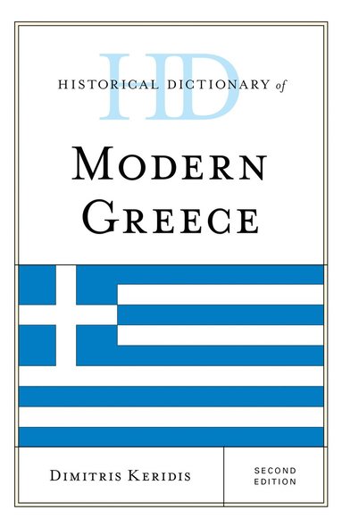 bokomslag Historical Dictionary of Modern Greece