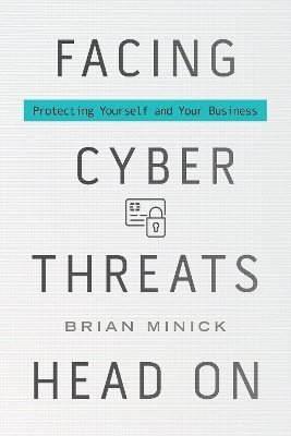 Facing Cyber Threats Head On 1