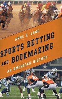 bokomslag Sports Betting and Bookmaking