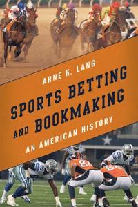 bokomslag Sports Betting and Bookmaking