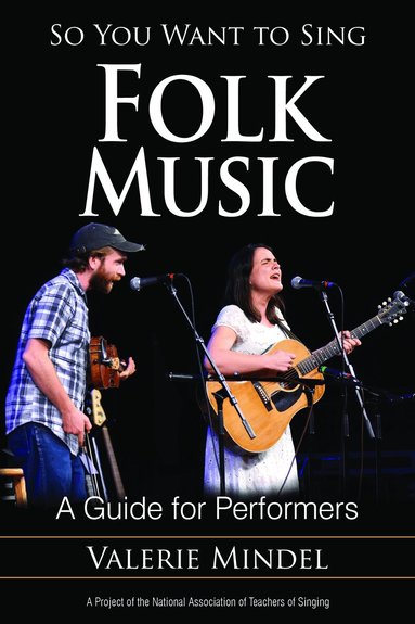Valerie Mindel - So You Want to Sing Folk Music, Häftad