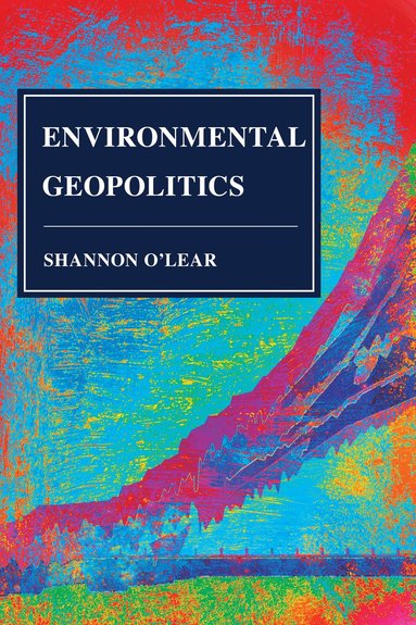 bokomslag Environmental Geopolitics