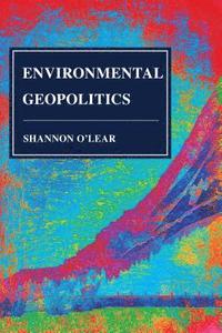 bokomslag Environmental Geopolitics