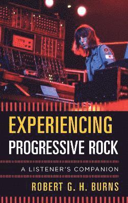 Experiencing Progressive Rock 1