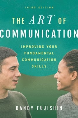 bokomslag Art of Communication: Improving Your Fundamental Communication Skills