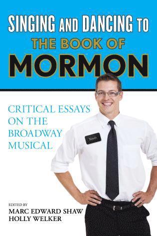 bokomslag Singing and Dancing to The Book of Mormon