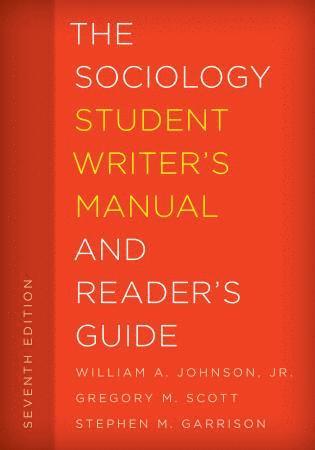 Sociology Student Writer's Manual and Reader's Guide