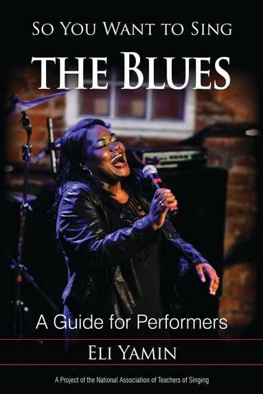 Eli Yamin - So You Want to Sing the Blues, Häftad