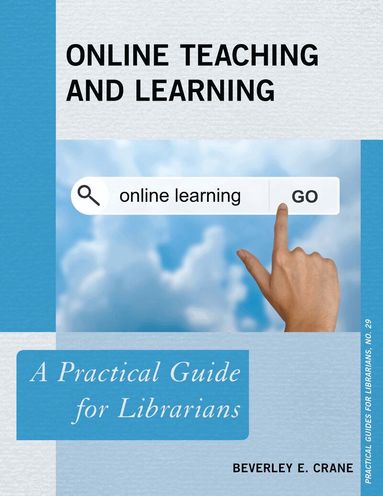 Beverley E. Crane - Online Teaching and Learning, Häftad