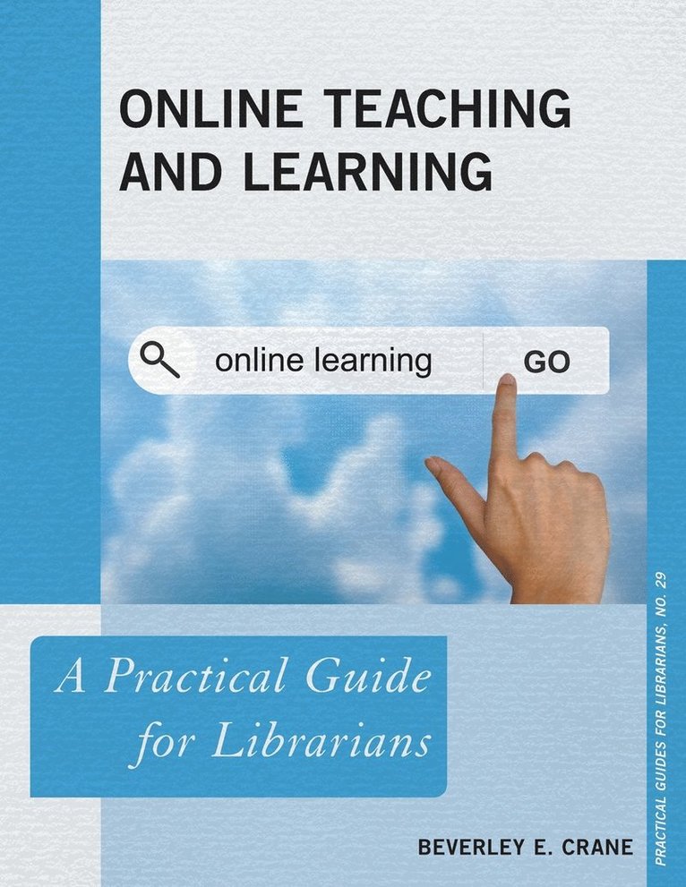 Beverley E. Crane - Online Teaching and Learning, Häftad