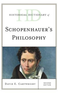 bokomslag Historical Dictionary of Schopenhauer's Philosophy